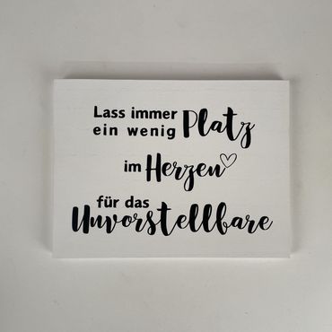 Holzschild | Platz | im Herzen | Spruch | Deko