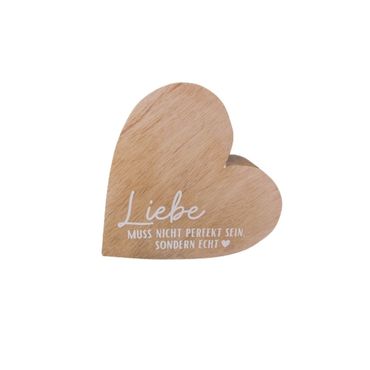 Holzherz | Liebe muss nicht perfekt .......  | Dekoherz | Geschenkidee | Spruchherz
