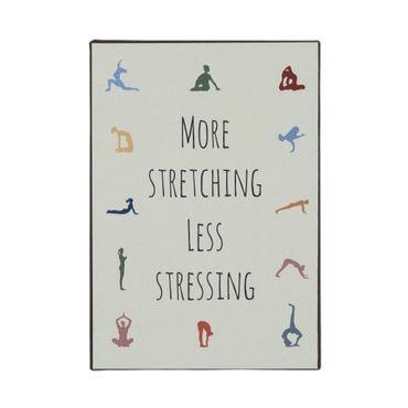 Metallschild | More stretching less stressing | Yoga | Deko | Dekoschild