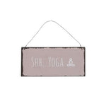 Metallschild | Shh...Yoga | rosa | Dekoschild | Yoga