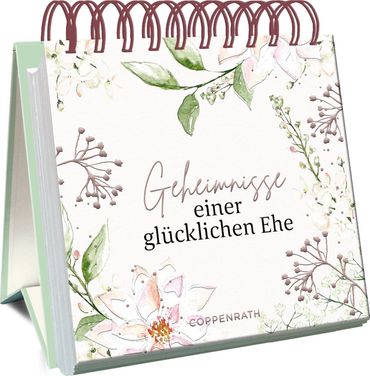 Spiralaufstellbuch | „Geheimnisse einer glücklichen Ehe“ | Geschenk zur Hochzeit | Ehe Sprüche | Tischaufsteller Ehe